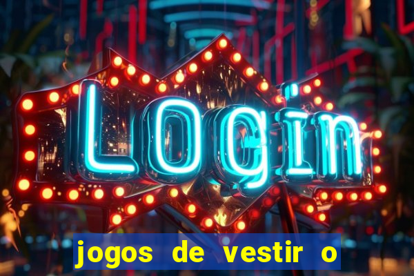 jogos de vestir o justin bieber